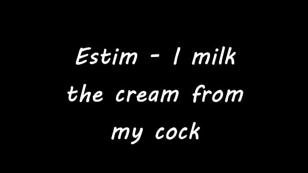 Parhaat Estim - I milk the cream from my cock energiavideot